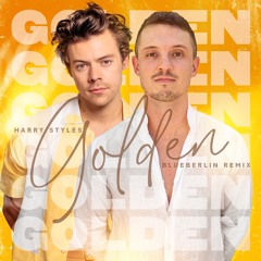 Harry Styles - Golden (BLUEBERLIN Radio Edit)