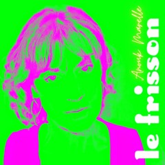 Le Frisson