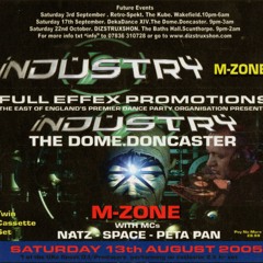M Zone (Tape One) @ Industry (13/08/2005)