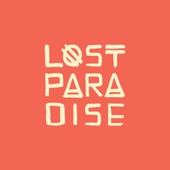 Lost Paradise DJ Comp Mix