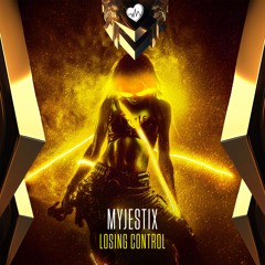 Myjestix - Losing Control