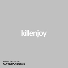 killenjoy ~ Correspondence Nº 48