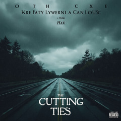 Cutting ties