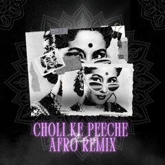 Choli Ke Peeche | Afro Remix | Baislamhq x BollyAfro