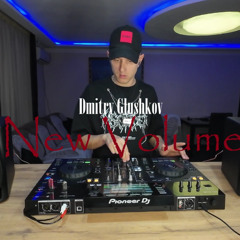 Dmitry Glushkov - New Volume 005