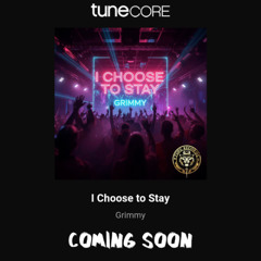 Grimmy - I Choose To Stay (Top G Records Pre Release Preview)