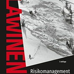 [READ PDF] 3x3 Lawinen: Risikomanagement im Wintersport