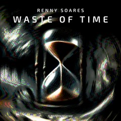 Waste of Time