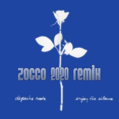Depeche Mode - Enjoy The Silence (Zocco 2020 Remix)(Free download)