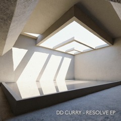 PREMIERE: DD Curry - Resolve Feat. Fine Farmer [Y4 Collective]