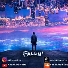 Fallin' - HNandhraMusic (Offical Mix)