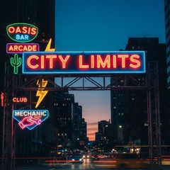 city_limits_neon_signs_54dd781d-ae88-45cf-84b5-f91309df0714.mp3