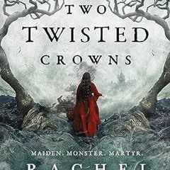 ☕PDF [Download] Two Twisted Crowns (The Shepherd King Book 2) ☕