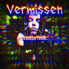 StahloTekk - Vermissen | Hardtekk