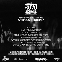 Stay Fresh Radio KXSF 2025.05.20