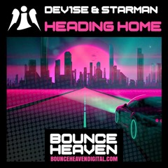 DeV1Se & Starman - Heading Home  [ BOUNCE / HARD TRANCE ]  Gryffin