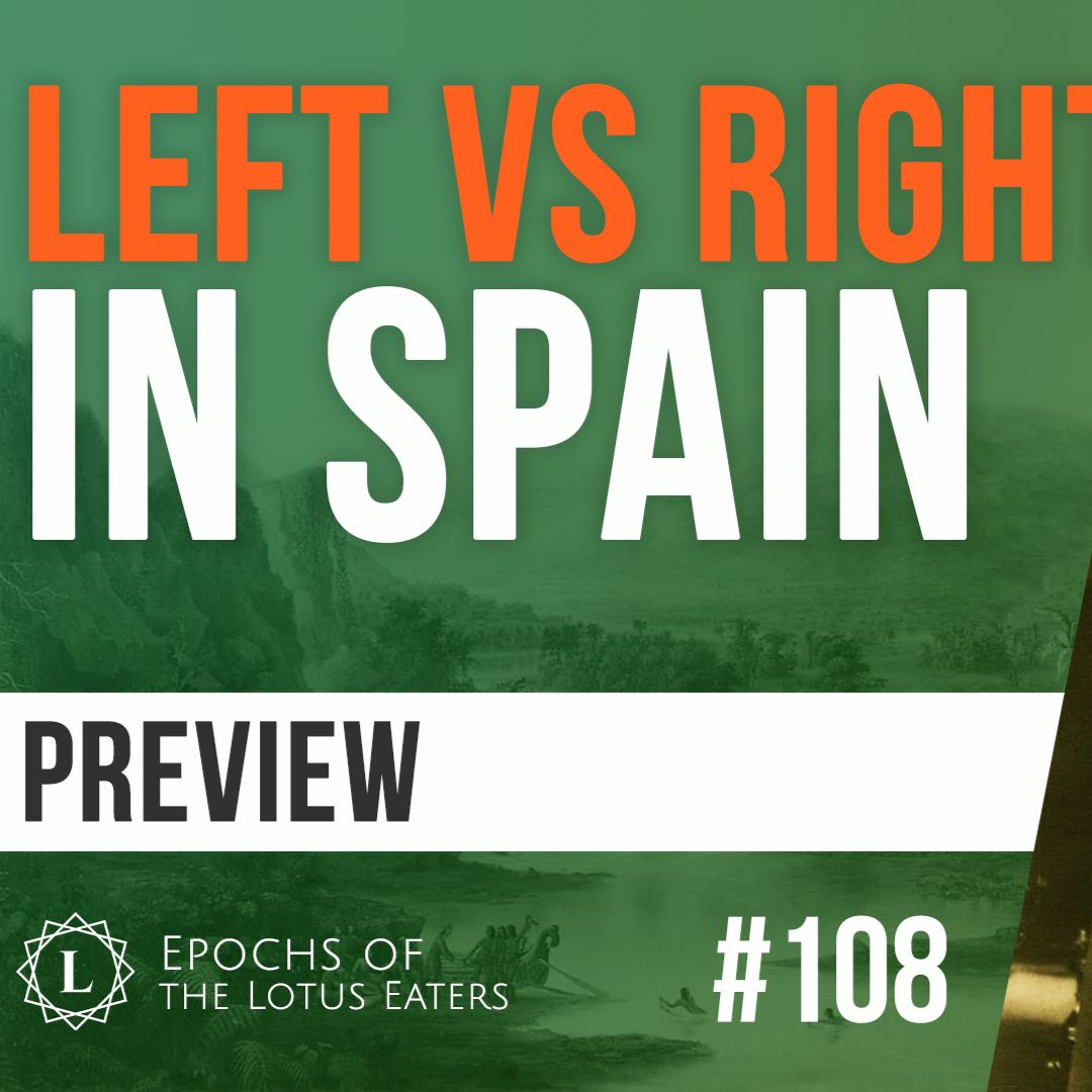 PREVIEW: Epochs #108 | Spanish Civil War