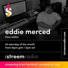 Eddie Merced - From Within Featuring Gerwin Van Engelenberg EP08