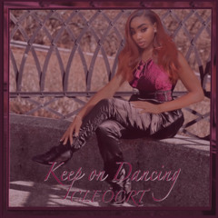 Keep On Dancing