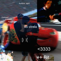 ko strela -+Kachow!! +/ april ++ Rit