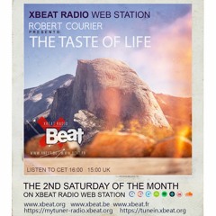 Robert Courier // The Taste of Life Podcast 11.11.23 On Xbeat Radio Station