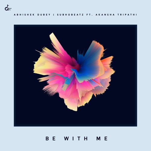 BE WITH ME