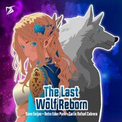 The Last Wolf Reborn