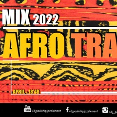 Dj Paulo - Afro Trap (April 2022) - 18'48