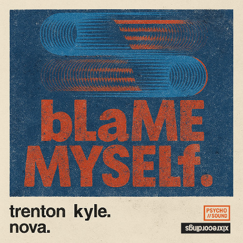 trenton kyle // bLaME MYSELf. (feat. nova) // prod. by TK