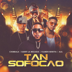 Tan Sofocao (feat. Chimbala)