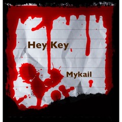 Mykail - Hey Key (Original Mix)FREE DOWNLOAD