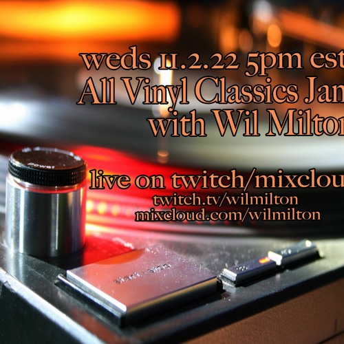 Traffic Jam All Vinyl Classics Show With Wil Milton