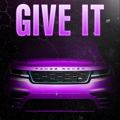 EeeAyy - Give it