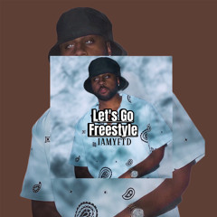 LETS GO FREESTYLE