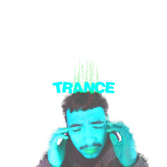 TRANCE_ [prod_alexmadeit]