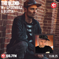 The Blend 11.08.25 w/ guest Spoonbill & resident Beatski