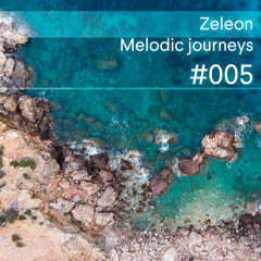 Melodic Journeys #005