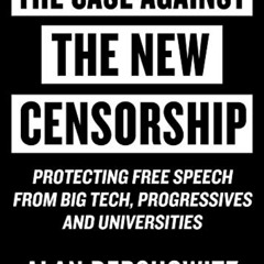 [Read] KINDLE 📝 Case Against the New Censorship: Protecting Free Speech from Big Tec