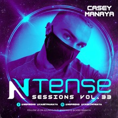 Ntense Sessions Vol.33 By Casey Manaya
