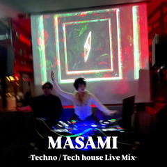 Techno / Tech house @Celavi LIVE Mixed by DJ MASAMI