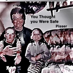 You thought you were safe