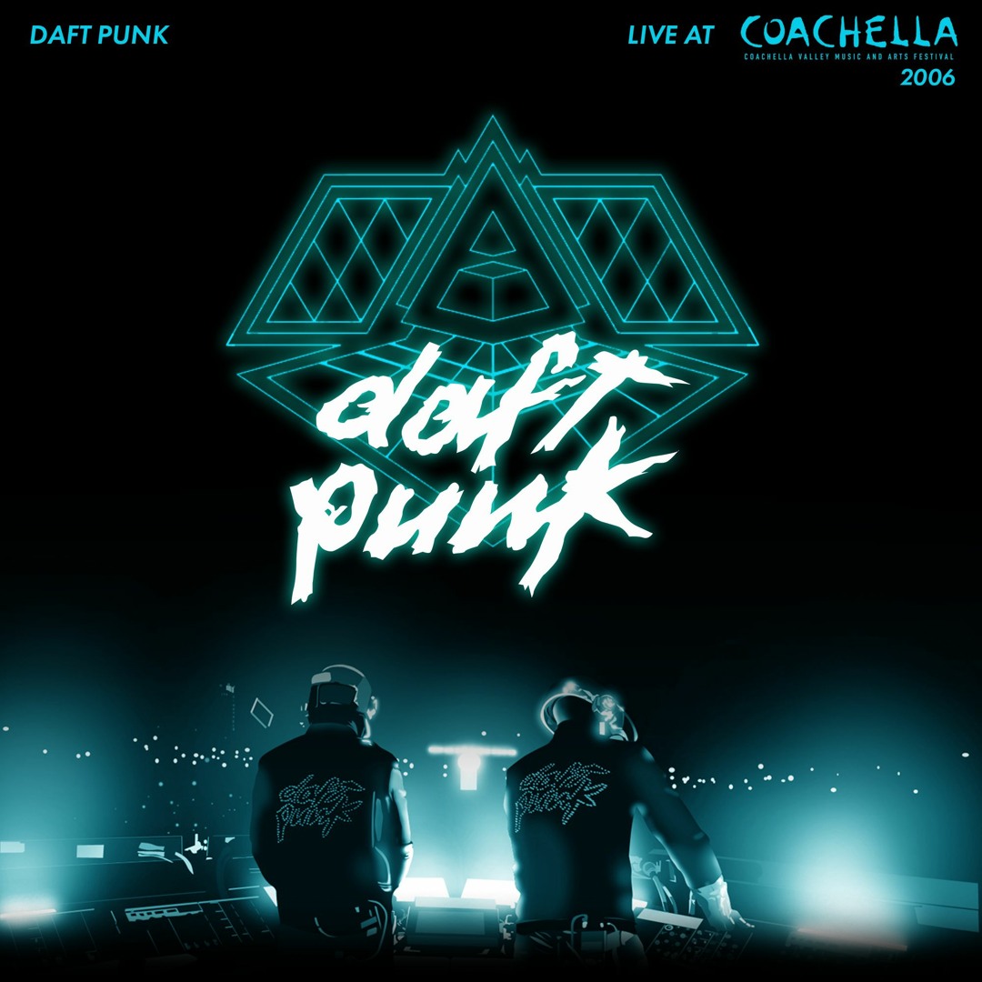 Stream Daft Punk - Alive 2006 (Coachella Festival) by DaveGlasses
