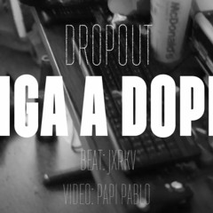 Dropout - Ciga & Dopis [VIDEOKLIP V POPISU]