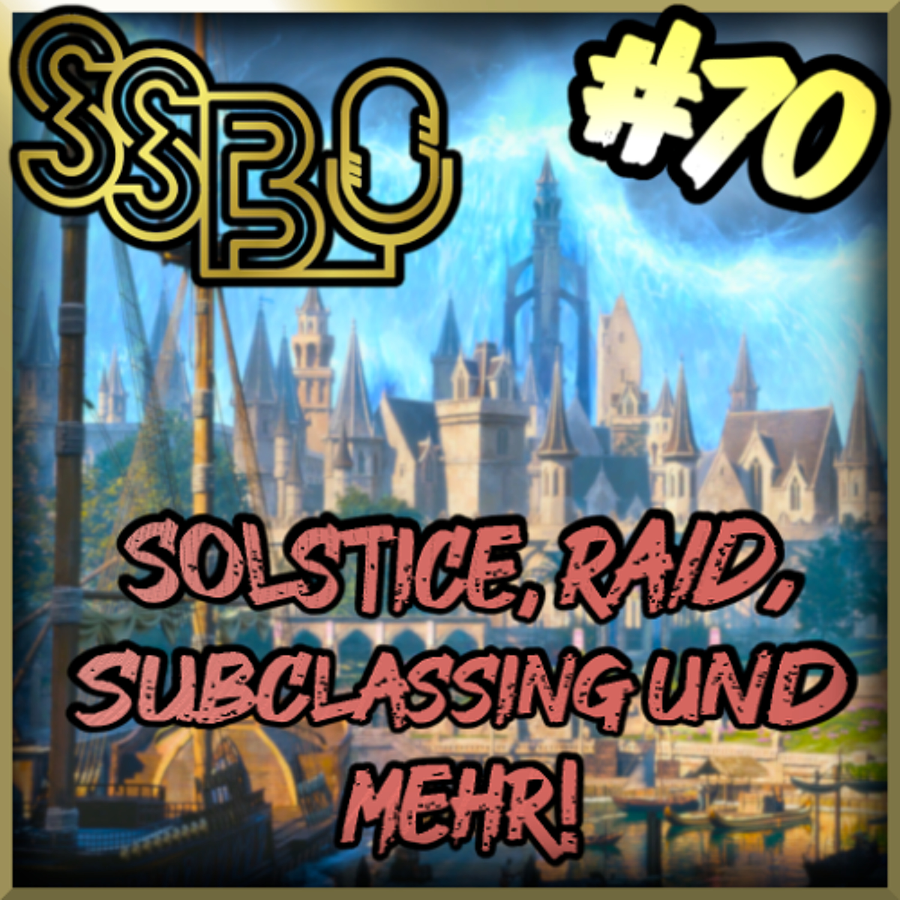 Sotha Sils Bote 70: Solstice, Ossein Cage, Subclassing und mehr! episode artwork