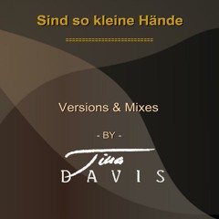 Sind So Kleine Hände (2018 Sonata)