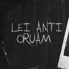 ORUAM _ Lei_Anti_ORUAM x A_Cara_É_de_Tralha_Mais_Eu_Sou_Trabalhador _ ( DJ GB DA SERRA) PART DG SANT