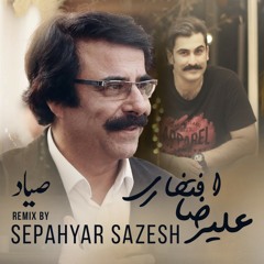 Remix  Sayad Alireza Eftekhari 2021
