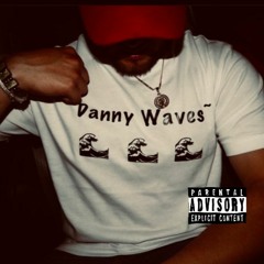 GET RICH - DANNY WAVES
