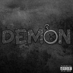 Demon Time ( Prod. by Don Tha King )