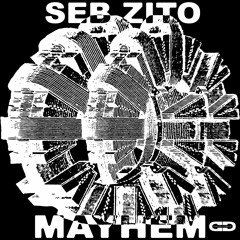 [DSD040] Seb Zito - Mayhem EP